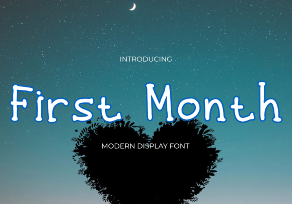 First Month: Your New Essential Display Font for Modern Brand Campaigns
