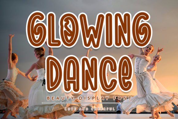 Glowing Dance: The Display Font That Makes Your Campaign Message Sing
