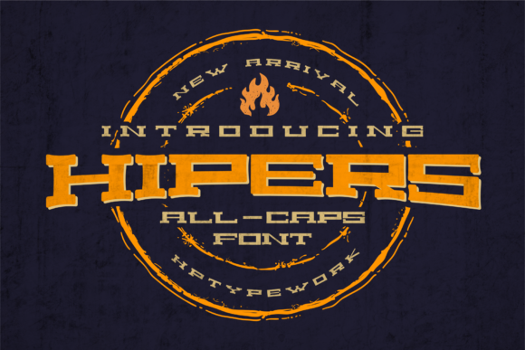 Hipers: A Vintage Display Font for Your Business Brand