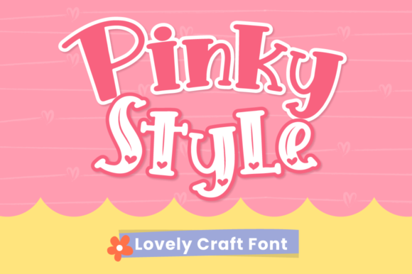 Why Pinky Style Font Can Transform Your Brand's Look and Feel